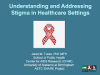 Understanding and Addressing Stigma in Healthcare Settings preview