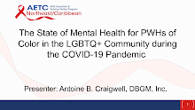 Thumbnail image of Google Slides Presentation of The State of Mental Health for PWHs of Color in the LGBTQ+ Community during the COVID-19 Pandemic.