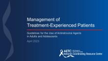 Title slide for Management of Treatment-Experienced Patients Title slide for Management of Treatment-Experienced Patients; white text on a blue background with a red stripe