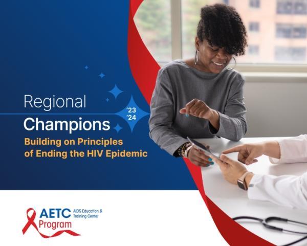 Regional Champions: Building on Principles of Ending the HIV Epidemic flyer