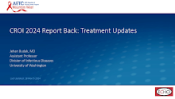 CROI 2024 Report Back: Treatment Updates preview