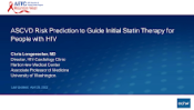 ASCVD Risk Prediction to Guide Initial Statin Therapy in PWH preview