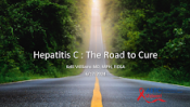 Hep C: The Road to Cure preview