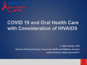 COVID-19, HIV, and Oral Health Care preview