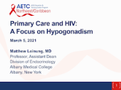 Primary Care and HIV: A Focus on Hypogonadism preview