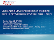 Challenging Structural Racism in Medicine: Intro to Key Concepts of Critical Race Theory preview