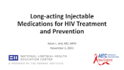 Long-acting Injectable Medications for HIV Treatment and Prevention preview