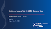 Grief and Loss in LGBTQ Communities preview