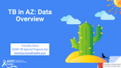 TB in Arizona: Data Overview preview