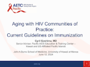 Aging with HIV - Current Guidelines on Immunization preview
