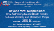 Beyond Viral Suppression- How Addressing Mental Health Directly Reduces Morbidity and Mortality in People with HIV preview
