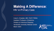 Making a Difference: HIV in Primary Care preview
