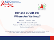 HIV and COVID-19:Where Are We Now? preview