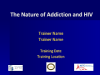 The Nature of Addiction and HIV preview