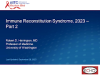 Immune Reconstitution Syndrome, 2023 – Part 2 preview