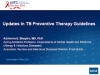 Updates in TB Preventive Therapy Guidelines preview