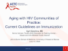 Aging with HIV - Current Guidelines on Immunization preview