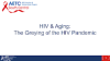 HIV & Aging:The Greying of the HIV Pandemic preview