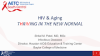 HIV & Aging Thriving in the New Normal preview